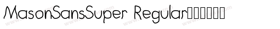 MasonSansSuper Regular字体转换